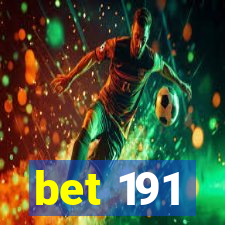 bet 191